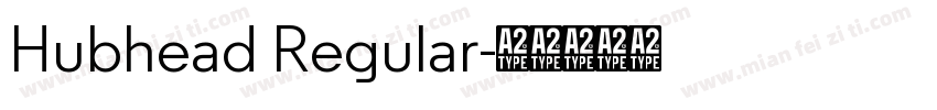 Hubhead Regular字体转换